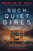 Such Quiet Girls