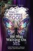 While I Was Waiting On God He Was Waiting On Me