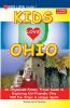 KIDS LOVE OHIO 9th Edition
