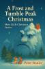 A Frost and Tumble Peak Christmas