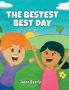 The Bestest Best Day