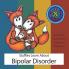 Stuffies Learn About Bipolar Disorder