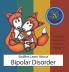 Stuffies Learn About Bipolar Disorder