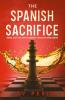 The Spanish Sacrifice