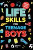 Life Skills For Teenage Boys | Advice on Being More Confident Dating Managing Your Money Dealing With Peer Pressure Healthy Relationships and Other Skills