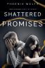 Shattered Promises