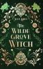 The Wildegrove Witch