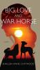 Big Love and War Horse