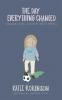 The Day Everything Changed