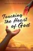 Touching the Heart of God
