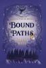 Bound Paths