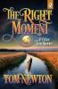 The Right Moment