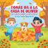TOMÁS VA A LA CASA DE OLIVER