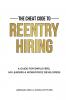 The Cheat Code to Reentry Hiring