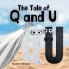 The Tale of Q and U