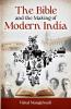 The Bible and the Making of Modern India Revised Edition