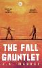 The Fall Gauntlet Omnibus Volume 1