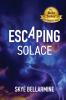 Escaping Solace
