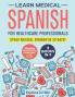 Learn Medical Spanish For Healthcare Professionals