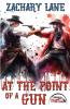 At the Point of a Gun
