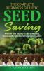 The Complete Beginners Guide to Seed Saving