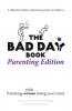 The Bad Day Book Parenting Edition