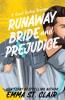 Runaway Bride and Prejudice