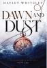 Dawn and Dust
