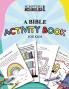Scripture and Scribbles A Bible Activity Book for Kids