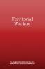 Territorial Warfare