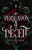 Persuasion of Deceit