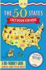 The 50 States Fact Book For Kids