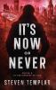 It's Now or Never