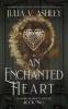 An Enchanted Heart