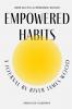 Empowered Habits