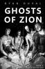 Ghosts of Zion