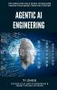 Agentic AI Engineering