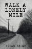 Walk a Lonely Mile