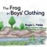 The Frog in Boys' Clothing
