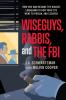 Wiseguys Rabbis and the FBI