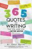 365 Quotes on Writing That Will Make You a Better Writer