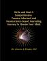 Write and Heal A Comprehensive  Trauma-Informed and Neuroscience-Based Journaling Journey to  Rewire Your Mind