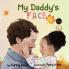 My Daddy's Face