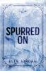 Spurred On