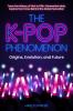 The K-Pop Phenomenon