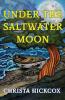 Under The Saltwater Moon