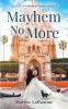 Mayhem No More