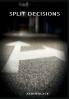 Split Decisions