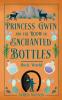 Princess Gwen and the Room of Enchanted Bottles