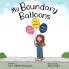 My Boundary Balloons